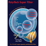 Poly-tech Super Filter Pad Pro 6 inch x 12 inch